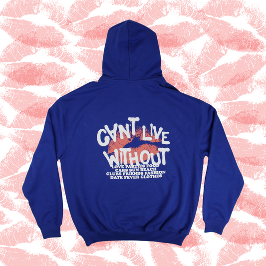 Hoodie Can't Live Without - Blue